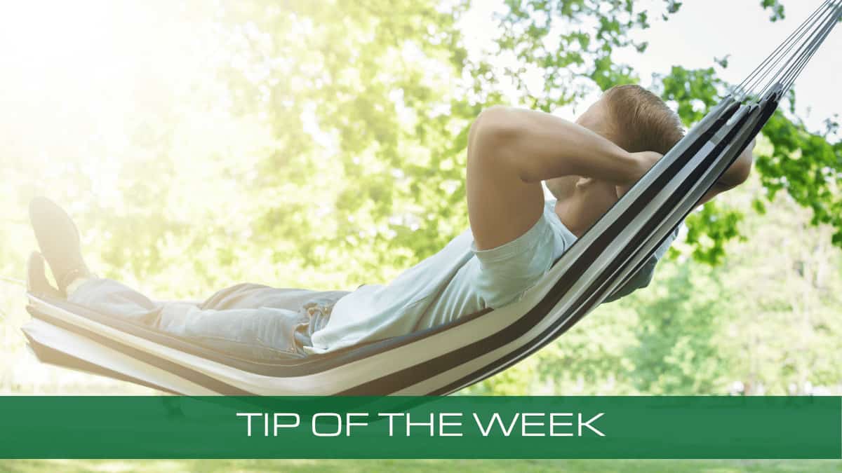 a man laying in a hammock with the words tip of the week